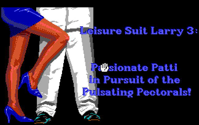 Leisure Suit Larry III: Passionate Patti in Pursuit of the Pulsating Pectorals DOS game screenshot