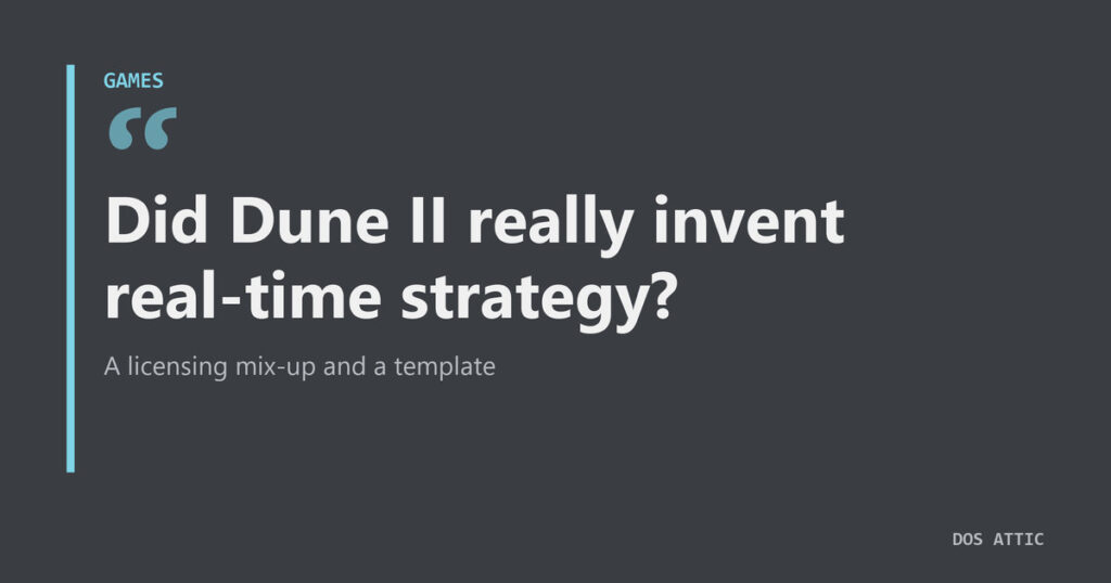 Dune II Turned Westwood’s Spice Harvest Into a Strategy Template